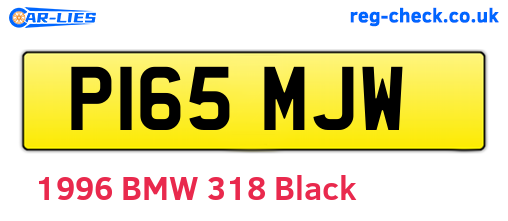 P165MJW are the vehicle registration plates.