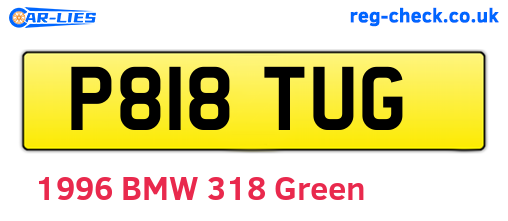 P818TUG are the vehicle registration plates.