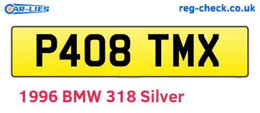 P408TMX are the vehicle registration plates.