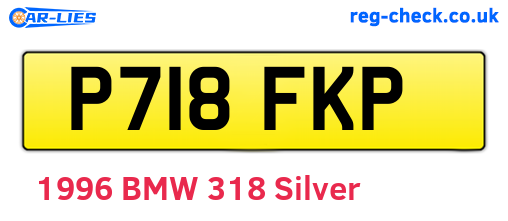 P718FKP are the vehicle registration plates.