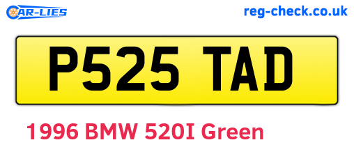 P525TAD are the vehicle registration plates.
