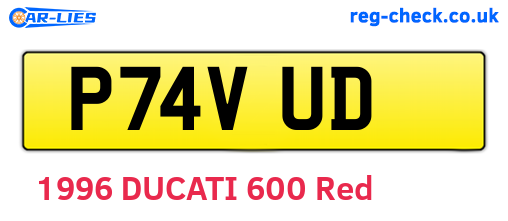 P74VUD are the vehicle registration plates.