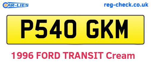 P540GKM are the vehicle registration plates.