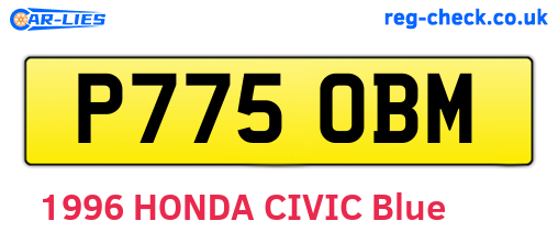 P775OBM are the vehicle registration plates.