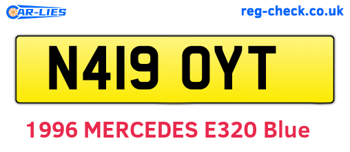 N419OYT are the vehicle registration plates.