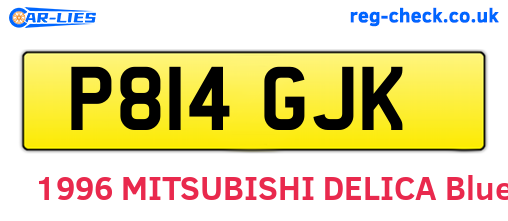 P814GJK are the vehicle registration plates.