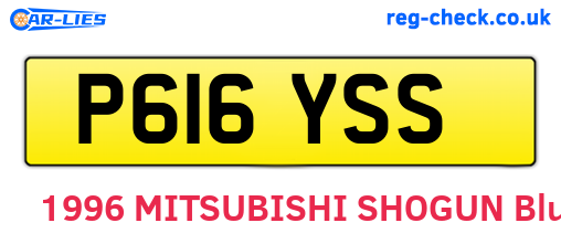 P616YSS are the vehicle registration plates.