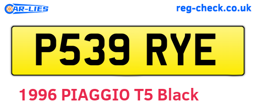 P539RYE are the vehicle registration plates.