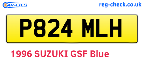 P824MLH are the vehicle registration plates.