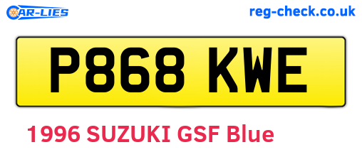 P868KWE are the vehicle registration plates.