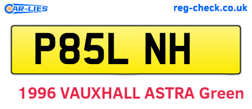 P85LNH are the vehicle registration plates.