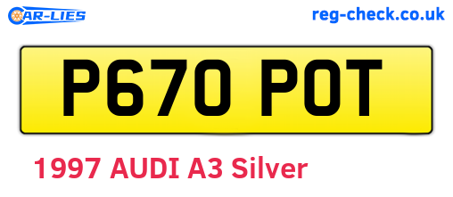 P670POT are the vehicle registration plates.