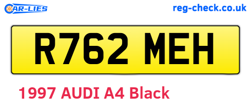 R762MEH are the vehicle registration plates.