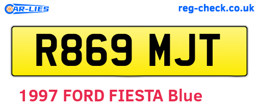 R869MJT are the vehicle registration plates.