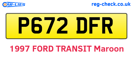 P672DFR are the vehicle registration plates.