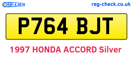 P764BJT are the vehicle registration plates.