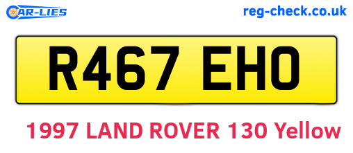 R467EHO are the vehicle registration plates.