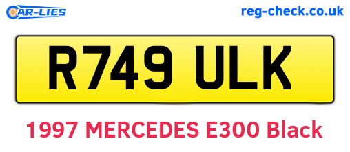 R749ULK are the vehicle registration plates.