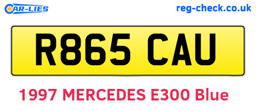 R865CAU are the vehicle registration plates.