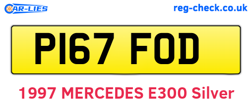 P167FOD are the vehicle registration plates.