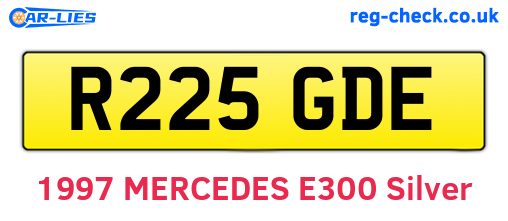 R225GDE are the vehicle registration plates.