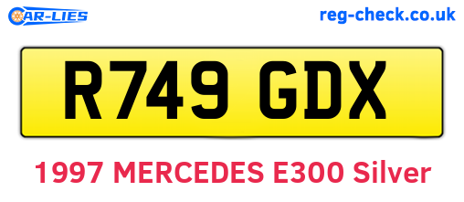 R749GDX are the vehicle registration plates.