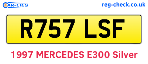 R757LSF are the vehicle registration plates.