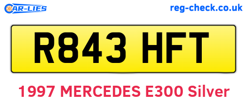 R843HFT are the vehicle registration plates.