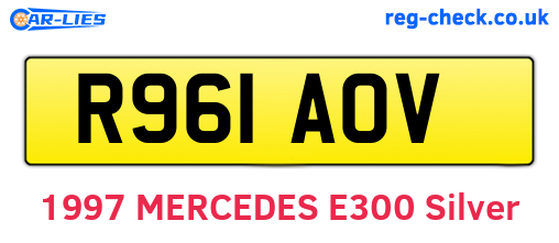 R961AOV are the vehicle registration plates.