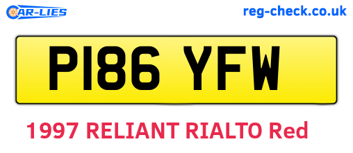 P186YFW are the vehicle registration plates.