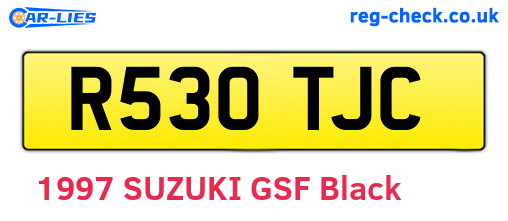 R530TJC are the vehicle registration plates.