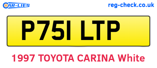 P751LTP are the vehicle registration plates.