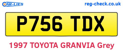 P756TDX are the vehicle registration plates.