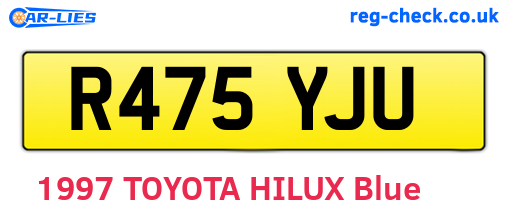 R475YJU are the vehicle registration plates.