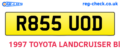 R855UOD are the vehicle registration plates.