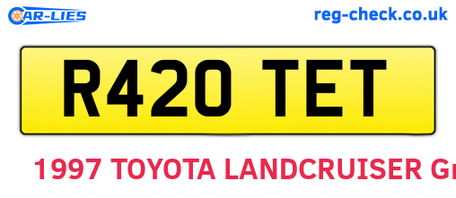 R420TET are the vehicle registration plates.
