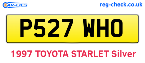 P527WHO are the vehicle registration plates.