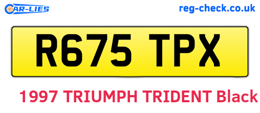 R675TPX are the vehicle registration plates.