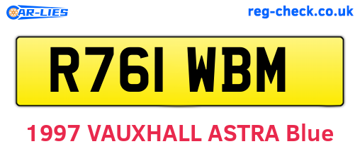 R761WBM are the vehicle registration plates.