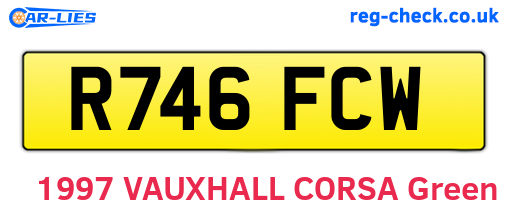 R746FCW are the vehicle registration plates.