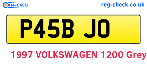 P45BJO are the vehicle registration plates.