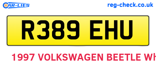 R389EHU are the vehicle registration plates.
