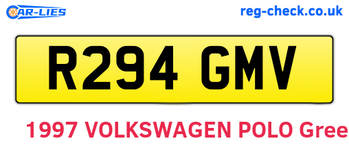 R294GMV are the vehicle registration plates.