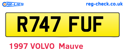 R747FUF are the vehicle registration plates.