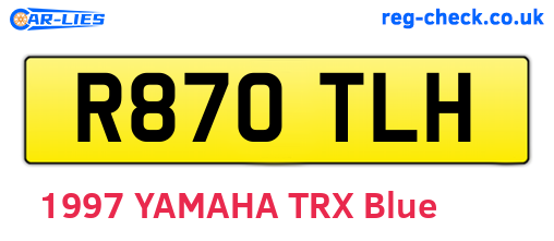 R870TLH are the vehicle registration plates.
