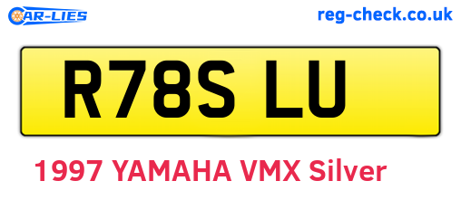 R78SLU are the vehicle registration plates.