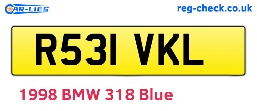 R531VKL are the vehicle registration plates.