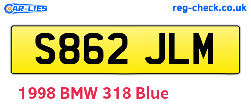 S862JLM are the vehicle registration plates.