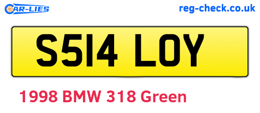 S514LOY are the vehicle registration plates.