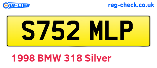 S752MLP are the vehicle registration plates.